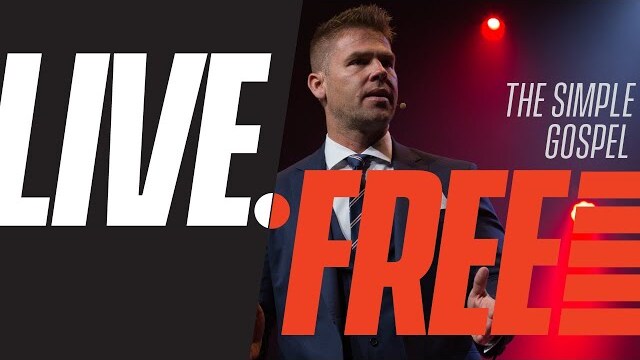 The Simple Gospel | Chad Bruegman | LIVE.FREE