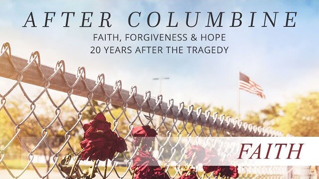 After Columbine | Part One: Faith