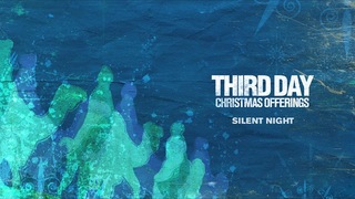 Third Day - Silent Night (Official Audio)