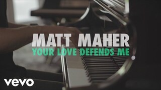 Matt Maher - Your Love Defends Me (Acoustic)