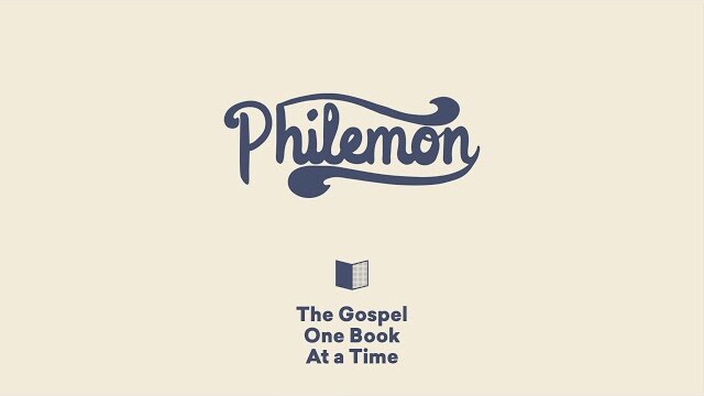 Philemon Summary - Paul Tripp's Bible Study (Episode 058)