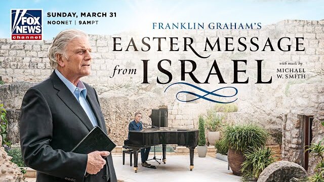 Franklin Graham's Easter Message from Israel | Trailer