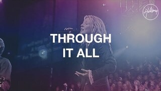 Through It All - Hillsong Worship