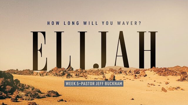 How Does God Respond to the Discouraged? | Dr. Jeff Bucknam, July 10, 2022