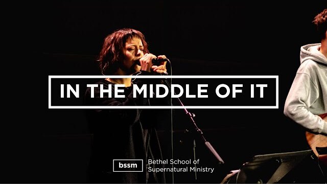 “In the Middle of It“ |  Kalley. | Live from BSSM Encounter Room