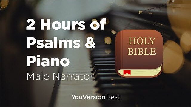 Bible Verses with Piano for Sleep and Meditation - 2 hours (Male Narrator)