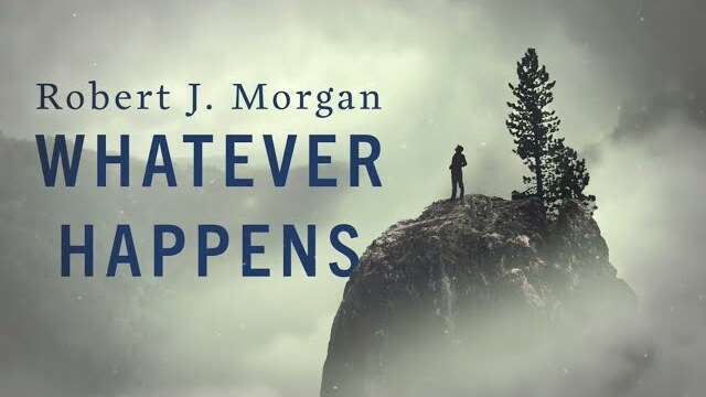 Whatever Happens by Robert Morgan | Book Trailer