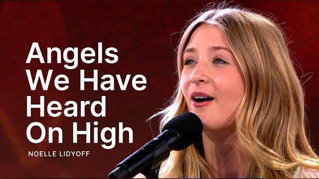 Angels We Have Heard on High - Noelle Lidyoff