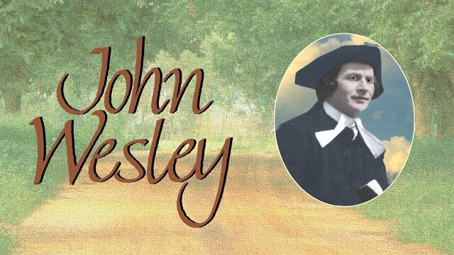 John Wesley | Full Movie | Leonard Sachs