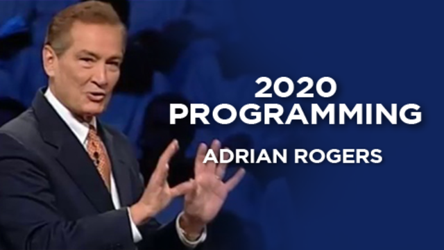 2020 Programming | Adrian Rogers