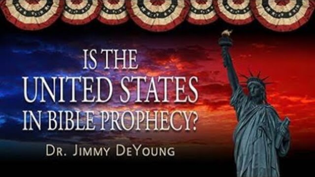 Is The USA In Bible Prophecy? | Full Movie | Jimmy DeYoung | Rick DeYoung
