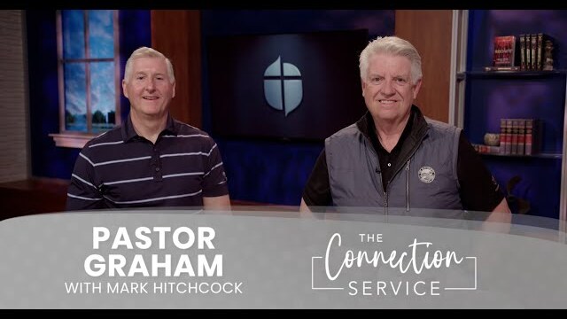 The Rapture Of The Church | Pastor Jack Graham | The Connection Service