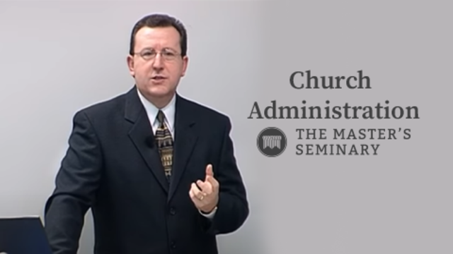 Church Administration | The Master's Seminary
