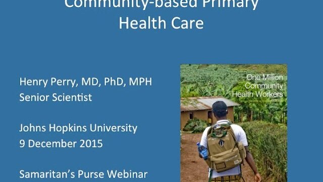 Community-based Primary Health Care: Samaritan's Purse International Health Forum
