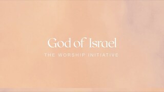God of Israel (Official Lyric Video) | The Worship Initiative feat. Myshel Wilkins