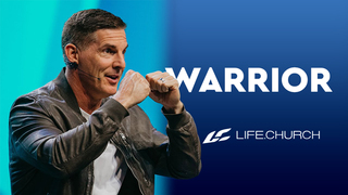 Warrior | Life.Church