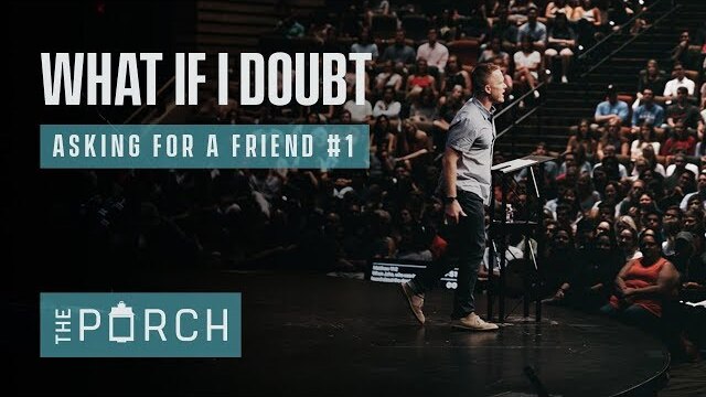 What if Someone Has Doubts? | David Marvin