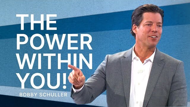 Power Within You! Stopping the Blame Game and Stepping into Abundance - Pastor Bobby Schuller Sermon