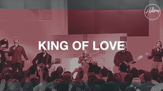 King Of Love - Hillsong Worship