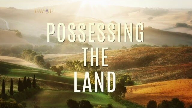 Possessing the Land Pt. 2 | Dr. Bill Winston Believer's Walk of Faith
