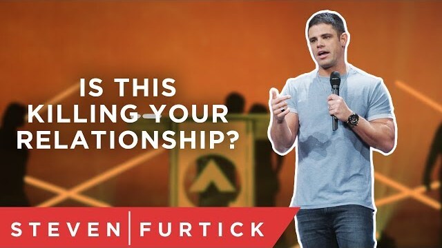 This is killing the passion in your relationships. | Pastor Steven Furtick