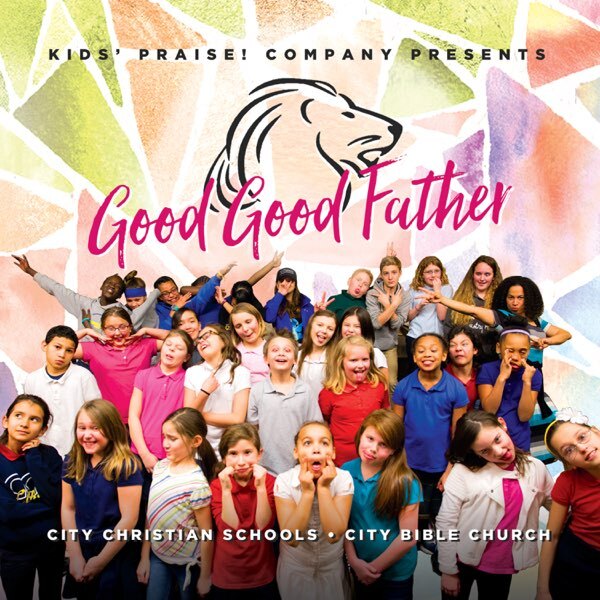 Kid's Praise! Company: Good Good Father | Maranatha! Music