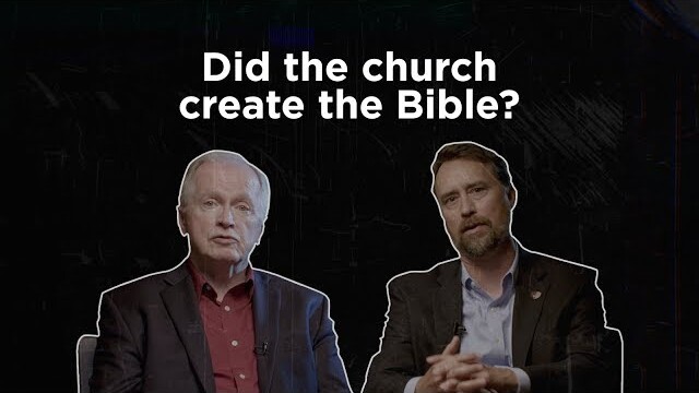 No, the Church Didn’t Create the Bible