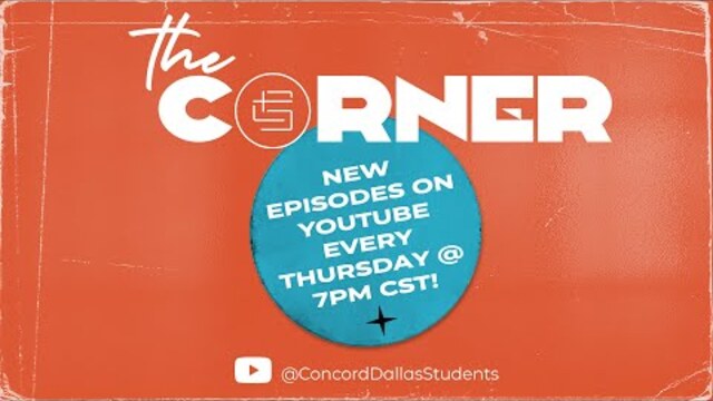 Interested or Obsessed? | THE CORNER #2 | Concord Students