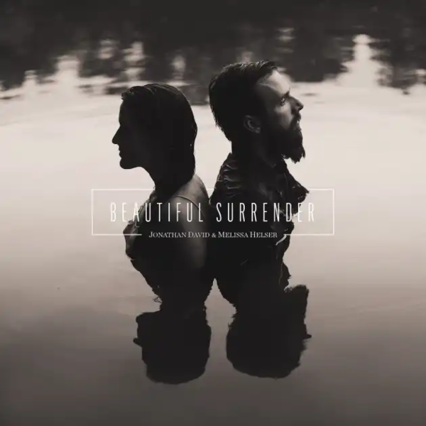 Beautiful Surrender | Jonathan & Melissa Helser