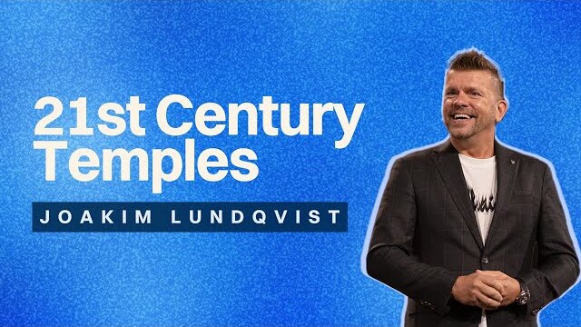 Gateway Church Live | “21st Century Temples” by Pastor Joakim Lundqvist | May 7