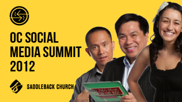 OC Social Media Summit 2012 | Saddleback Church