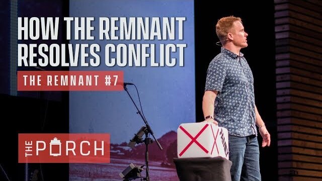 How The Remnant Resolves Conflict | David Marvin - Jun 26, 2018