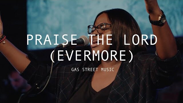 Praise The Lord (Evermore) — Mary Clark