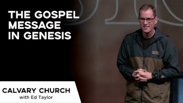 The Gospel Message in Genesis - Genesis 5 - 10110