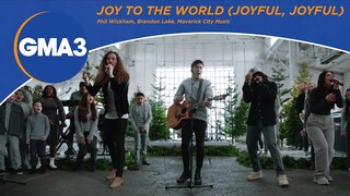 Joy To The World (Joyful, Joyful) - GMA3 Performance with Brandon Lake and Maverick City Music