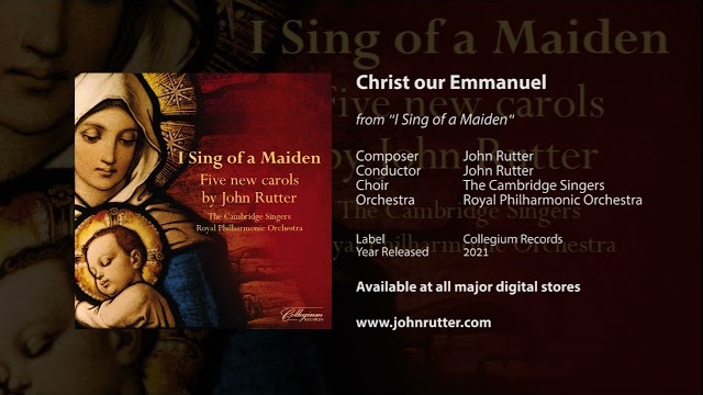 Christ our Emmanuel - John Rutter, John Rutter, The Cambridge Singers, Royal Philharmonic Orchestra