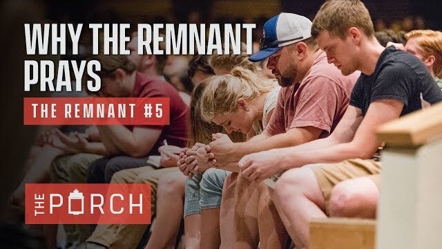 Why The Remnant Prays | Jonathan "JP" Pokluda - Jun 12, 2018