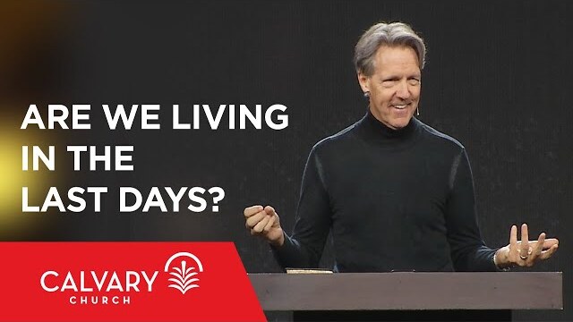 Are We Living in the Last Days? - 2 Peter 1-3 - Skip Heitzig