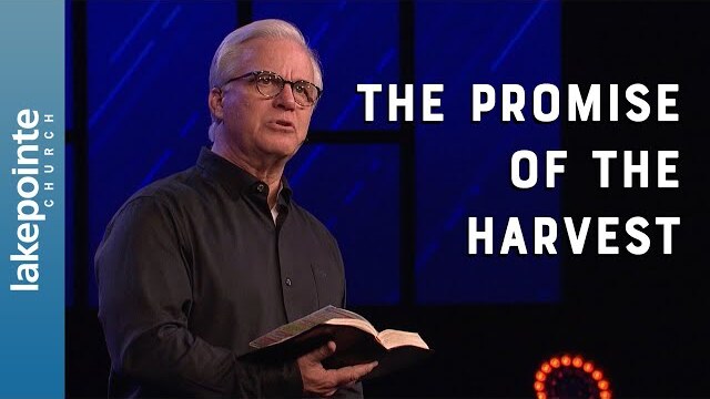 The Promise of The Harvest // Count On It // Pastor Steve Stroope