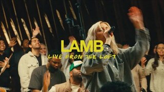 Lamb (Live From The Loft) | feat. Tiffany Hudson | Elevation Worship