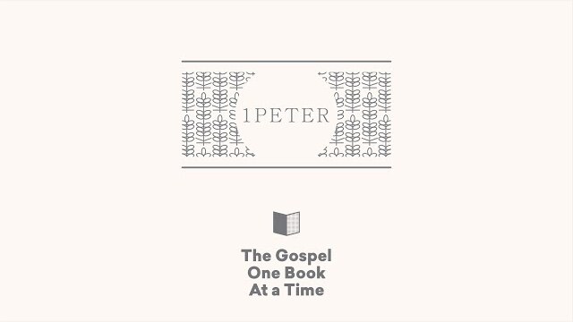 1 Peter Summary - Paul Tripp's Bible Study (Episode 061)