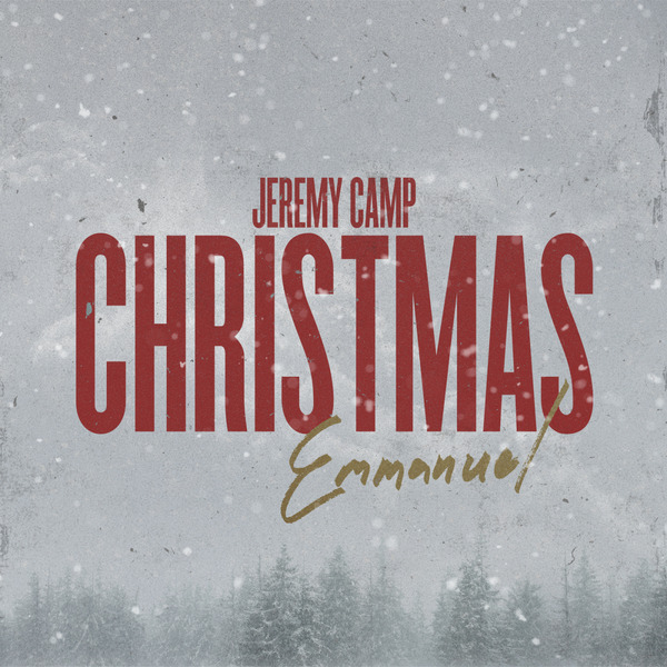 Christmas: Emmanuel | Jeremy Camp
