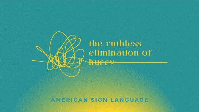 ASL | Ruthless Elimination of Hurry | Slowing Down | Dave Stone