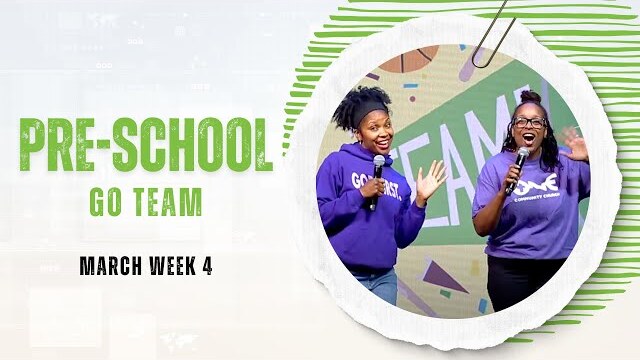 PreSchool Weekend Experience - March Week 4 - Go Team