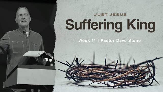 Just Jesus | Pastor Dave Stone, September 5–6, 2020