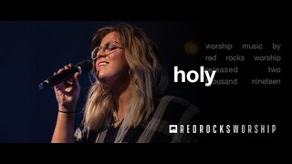 Red Rocks Worship - Holy (Live)