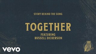 Chris Tomlin - Together (Song Story) ft. Russell Dickerson