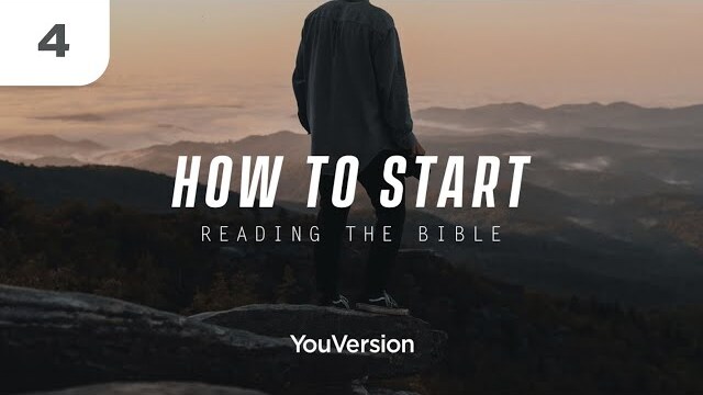 How to Start Reading the Bible - Learning to Trust God Through His Word - Day 4