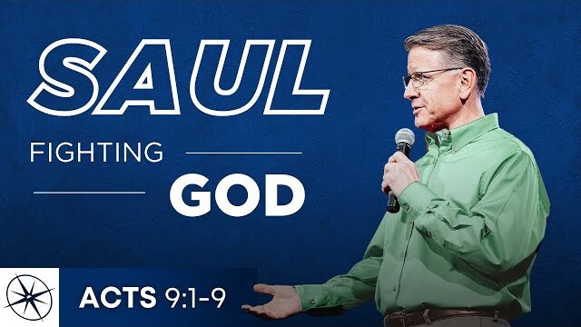 Saul Fighting God (Acts 9:1-9) | Pastor Mike Fabarez