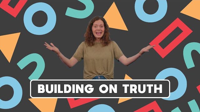 Building on Truth | May 28, 2023